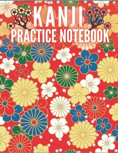 kanji practice notebook  pages kanji practice notebook