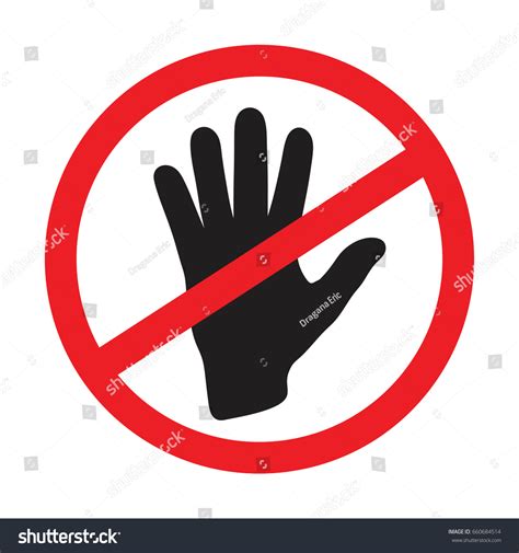no entry sign dont touch sign stock vector 660684514