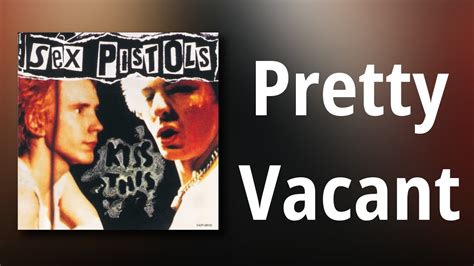 Sex Pistols Pretty Vacant Youtube