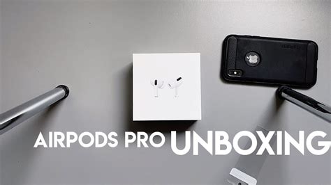 airpods pro unboxing   impressions youtube