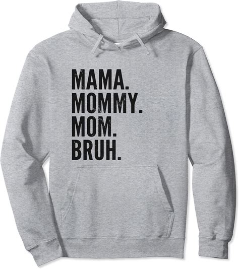 Mama Mommy Mom Bruh Dark Pullover Hoodie Uk Clothing