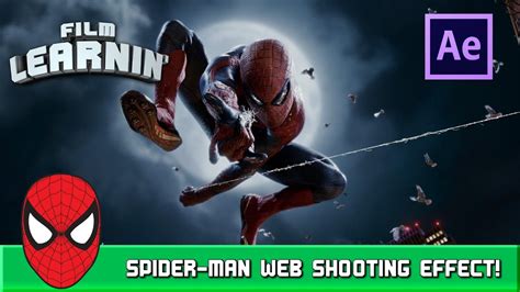spider man web shooting after effects tutorial film learnin youtube
