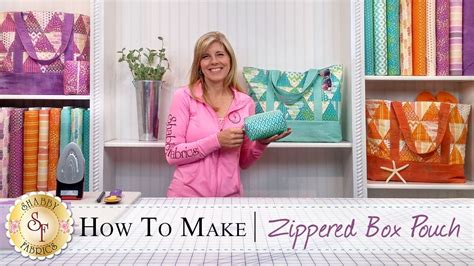 how to make a zippered box pouch with jennifer bosworth of shabby fabrics shabby fabrics