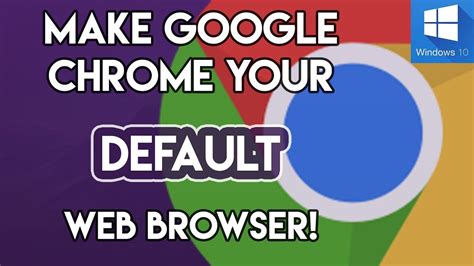 google chrome default browser  downloads masmax