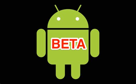 testing android apps   easier   open beta option