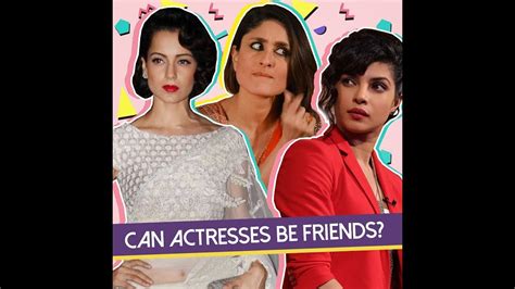 bollywood actresses cannot be friends is that true missmalini youtube