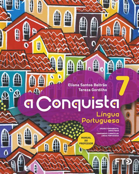 conquista lingua portuguesa  ano  editora ftd issuu