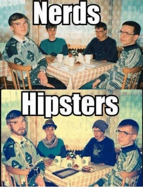 Nerds Hipsters Hipster Meme On Sizzle
