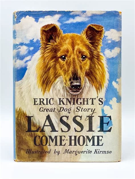 lassie come home by marguerite eric kirmse first edition 1940