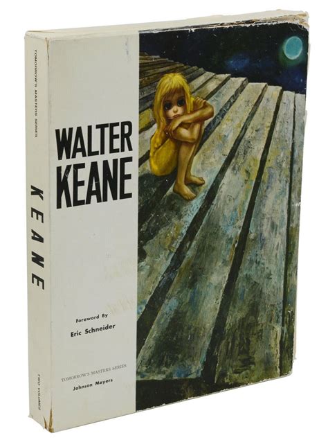 Keane Walter Keane And Mdh Margaret Keane Tomorrows Masters Series By