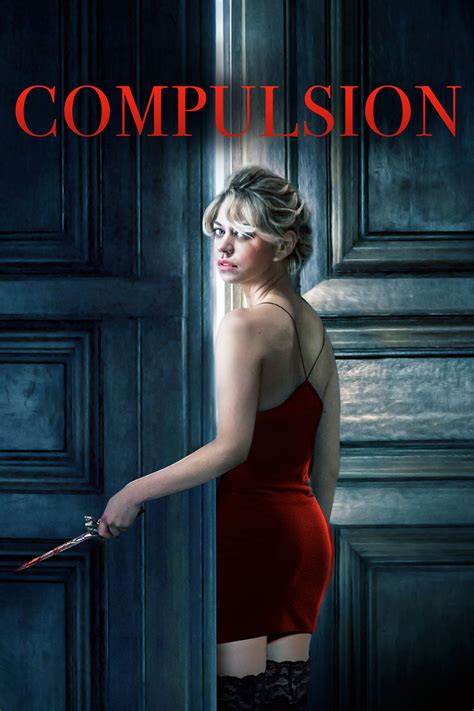 Watch Compulsion 2016 Online Free Full Movie Hd 123movies