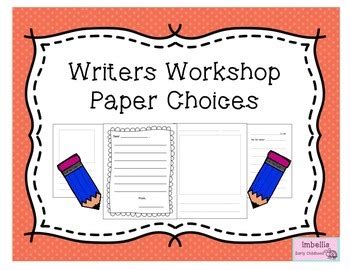 writers workshop paper choices kindergarten  evanson tpt