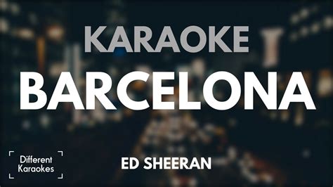 ed sheeran barcelona karaoke youtube