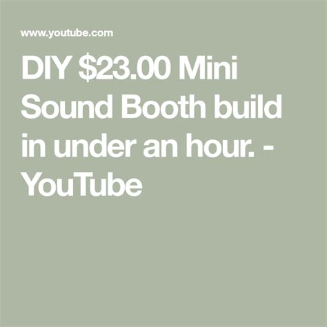 diy  mini sound booth build    hour youtube sound recordings booth podcasts