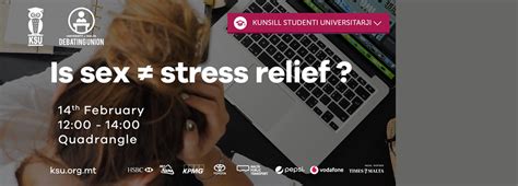 Debate Is Sex ≠ Stress Relief Newspoint University