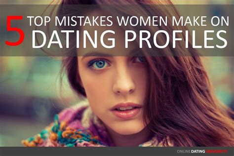 Top Five Mistakes Women Make On Online Dating Profiles Beautiful Eyes