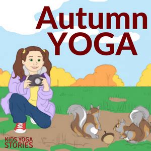 autumn yoga poses  kids printable poster kids yoga poses