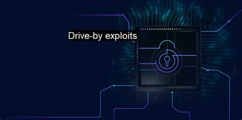 drive  exploits  hidden threat  exploit attacks