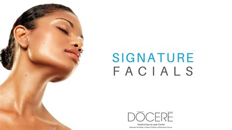 signature facials docere medical spa laser center