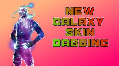 galaxy skin dabbing youtube