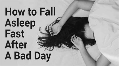 how to fall asleep fast after a bad day