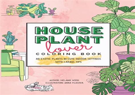houseplant lover coloring book  exotic plants  cute indoor