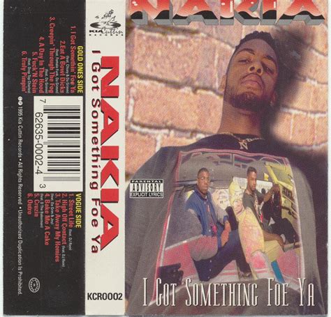 nakia i got something foe ya 1995 cassette discogs