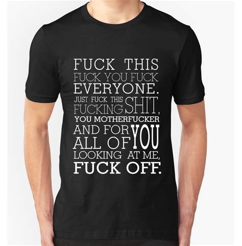 Fuck You Fuck Everything Graphic T Shirt For Men Women 134363