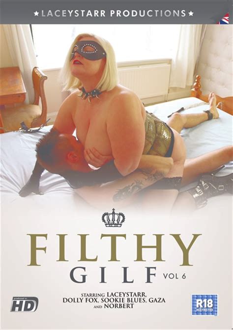 filthy gilf vol 6 lacey starr productions unlimited
