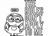Minion Coloring Minions Bob Pages Rules Apply Printable Sheets Kevin Adult Dont Drawing Color Valentine Awesome Cartoon Quote Wecoloringpage Line sketch template