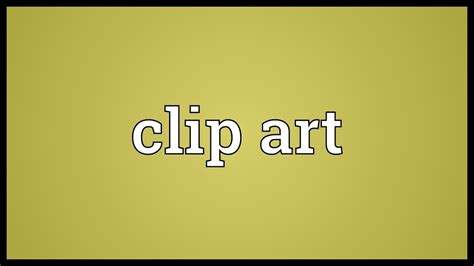 clip art meaning youtube