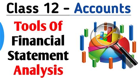 Tools Of Financial Statement Analysis Class 12 Youtube