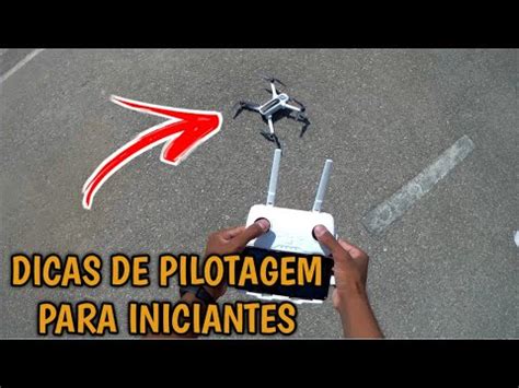 como pilotar um drone dicas rapidas de pilotagem  iniciantes youtube