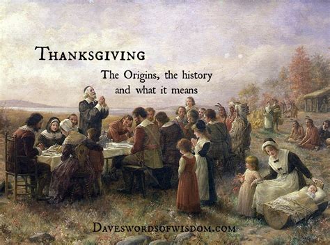 daveswordsofwisdomcom  history meaning  thanksgiving