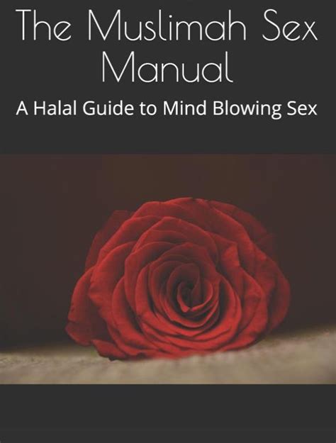 Halal Sex Guide Muslim Woman Umm Muladhat Publishes Sex