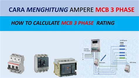 Cara Menghitung Ampere Mcb 3 Phase Youtube