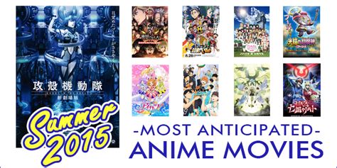 summer 2015 new releases 9 must watch anime movies titles proxy
