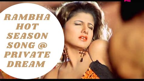 Rambha Hot Season Song 1 Private Dream Exclusive Youtube