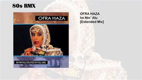 Ofra Haza Im Nin Alu [extended Mix] Youtube