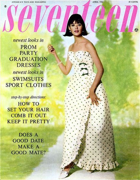 seventeen magazine april 1964 colleen corby best of times seventeen magazine fashion