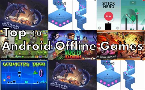 Top 10 Best Free Offline Games For Android List