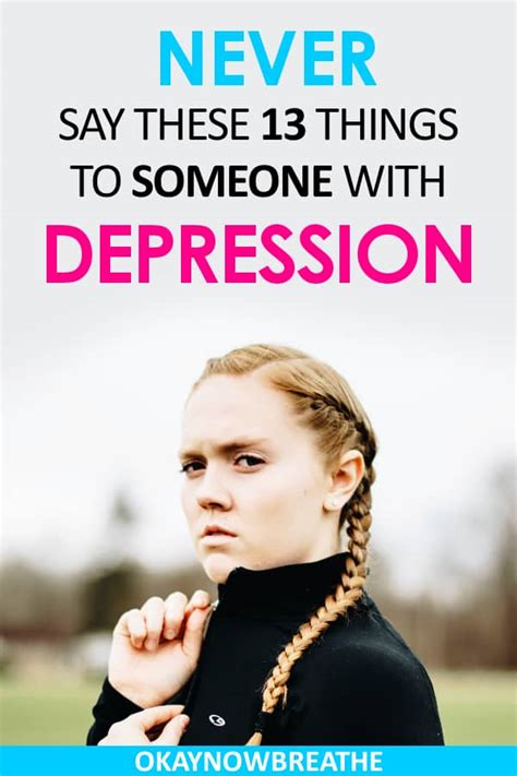 how to treat a depressed person 13 things to never say