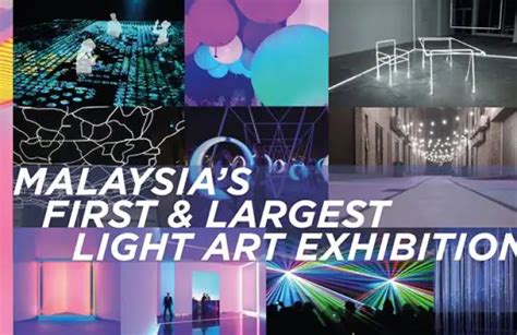 highlights  check   malaysias  light art festival