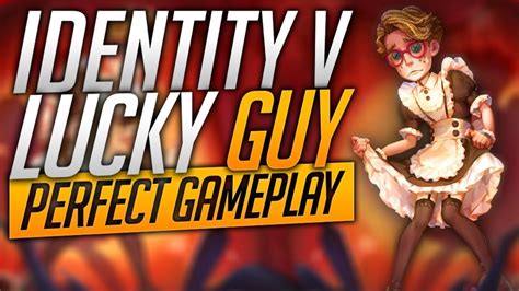 i am the maid lucky guy perfect gameplay identity v youtube