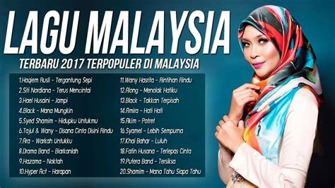 lagu baru 2017 malaysia [melayu] top 20 lagu malaysia terbaru 2017 2018 terbaik youtube