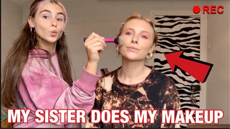 my sister does my makeup youtube