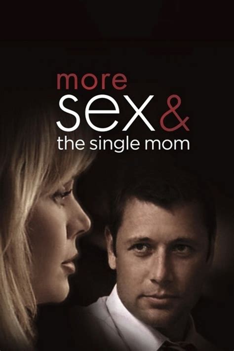 More Sex And The Single Mom Vpro Cinema Vpro Gids