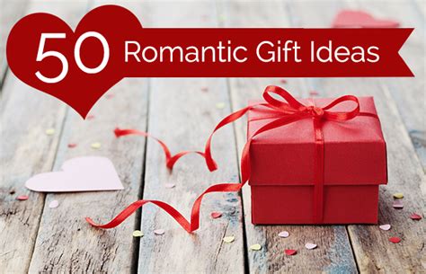 50 romantic t ideas romance wire