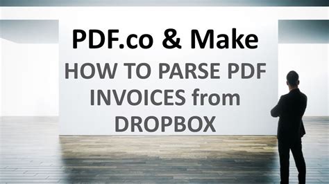 parse  invoices  dropbox  pdfco   youtube
