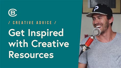 creative advice  inspired  creative resources youtube
